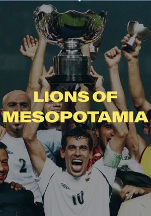 Lions of Mesopotamia's poster