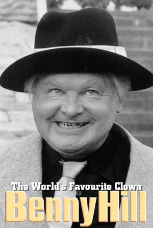 Benny Hill: The World's Favorite Clown's poster