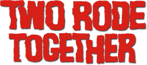 Two Rode Together's poster