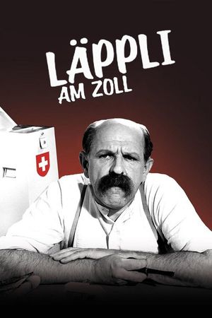 Läppli am Zoll's poster