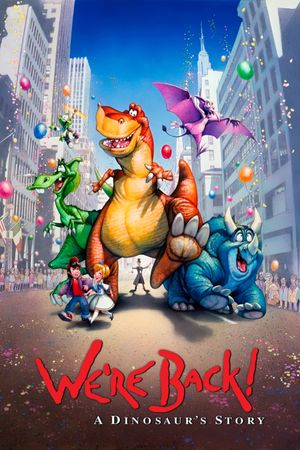 We're Back! A Dinosaur's Story's poster