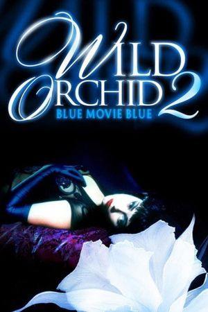 Wild Orchid II: Two Shades of Blue's poster