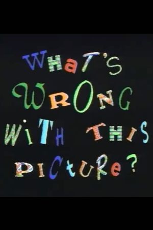 What's Wrong With This Picture?'s poster