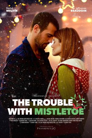 The Trouble with Mistletoe's poster