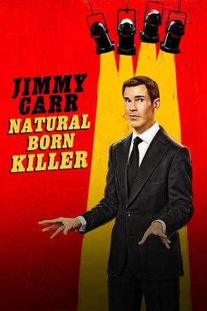 Jimmy Carr: Natural Born Killer's poster