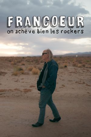 Francoeur: On achève bien les rockers's poster