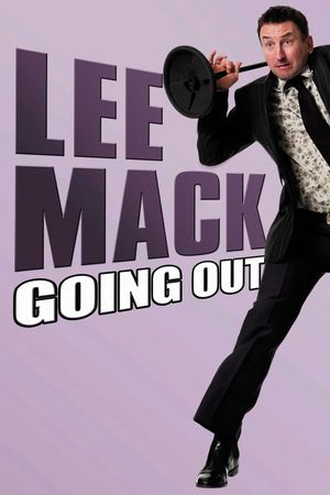 Lee Mack: Going Out Live's poster