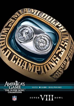 America's Game: 1973 Miami Dolphins's poster