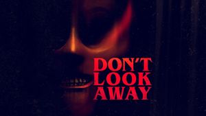 Don't Look Away's poster