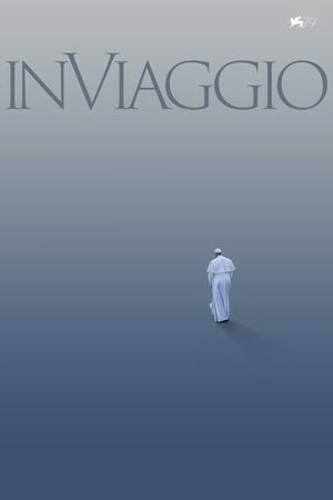 In Viaggio: The Travels of Pope Francis's poster