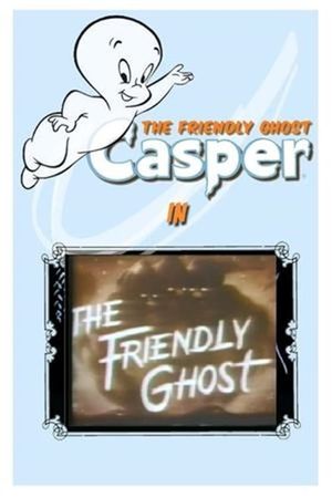 The Friendly Ghost's poster