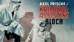 Kriminalassistent Bloch's poster