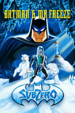 Batman & Mr. Freeze: SubZero's poster