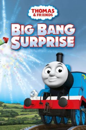 Thomas & Friends: Big Bang Surprise's poster