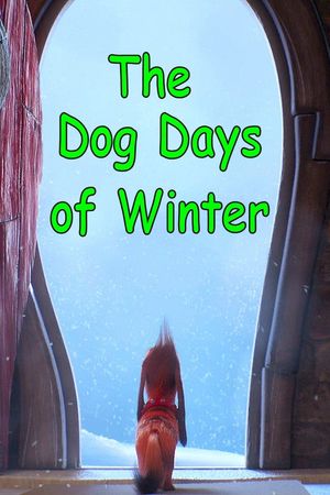 The Dog Days of Winter's poster