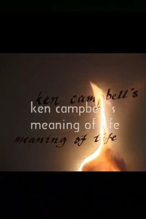 Ken Campbell's Meaning of Life's poster