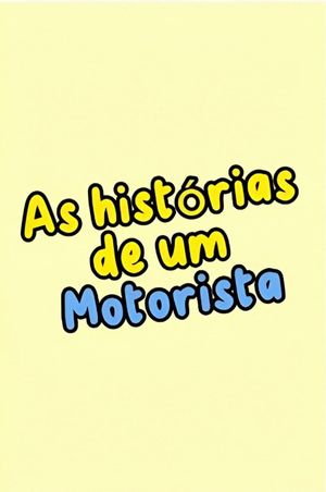 A Driver's Stories's poster
