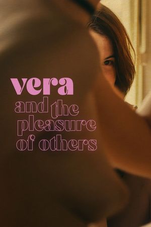 Vera and the Pleasure of Others's poster