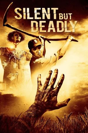 Silent But Deadly's poster