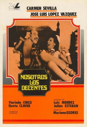 Nosotros, los decentes's poster