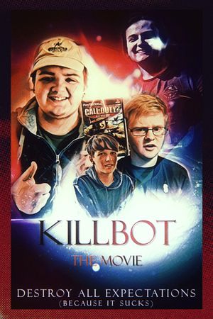 Killbot: The Movie's poster