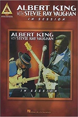Albert King with Stevie Ray Vaughan - In Session's poster