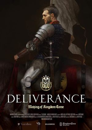 Deliverance: The Making of Kingdom Come's poster