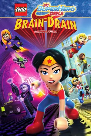LEGO DC Super Hero Girls: Brain Drain's poster
