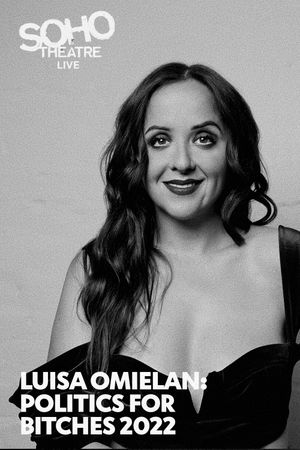 Luisa Omielan: Politics for Bitches 2022's poster