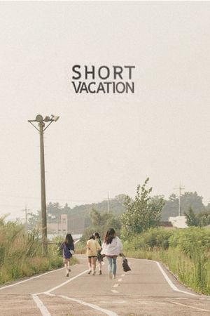 Short Vacation's poster
