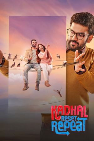Kadhal Reset Repeat's poster image