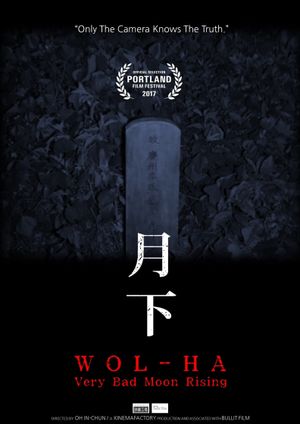 Wol-Ha: Very Bad Moon Rising's poster