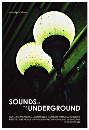 The Sounds of the Underground's poster
