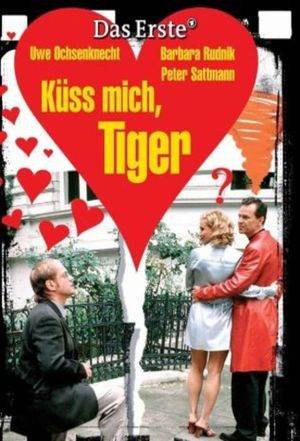 Küss mich, Tiger!'s poster