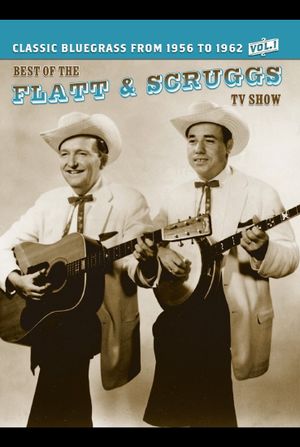 The Best of the Flatt and Scruggs TV Show, Vol. 1's poster