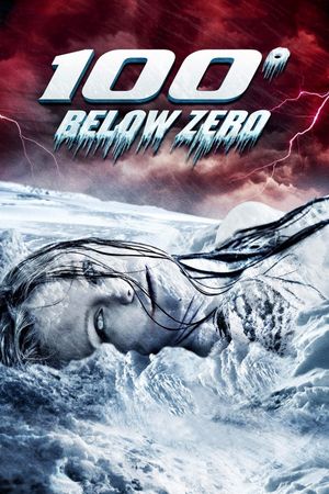 100 Degrees Below Zero's poster