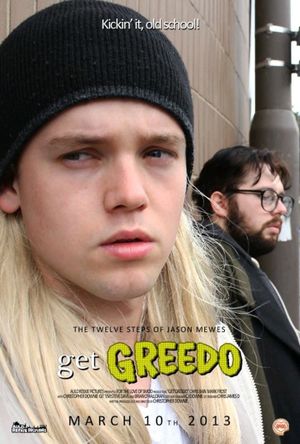 The Twelve Steps of Jason Mewes: Get Greedo's poster