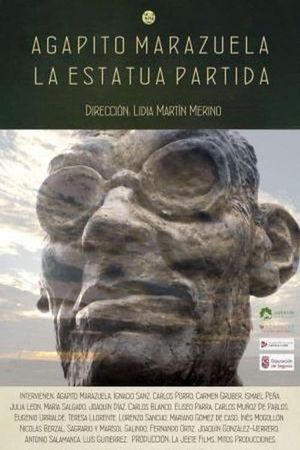 Agapito Marazuela, la estatua partida's poster