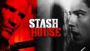 Stash House's poster