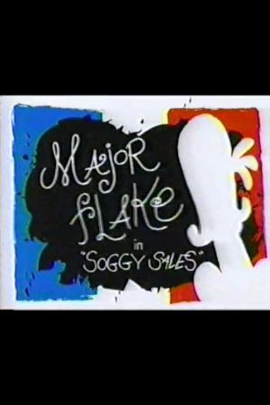 Major Flake: Soggy Sale's poster