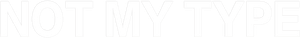 Not My Type's poster
