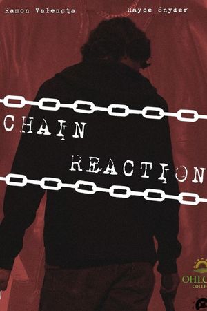 Chain Reaction's poster