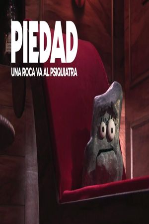 Piedad the Rock Goes to the Shrink's poster