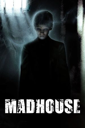 Madhouse's poster