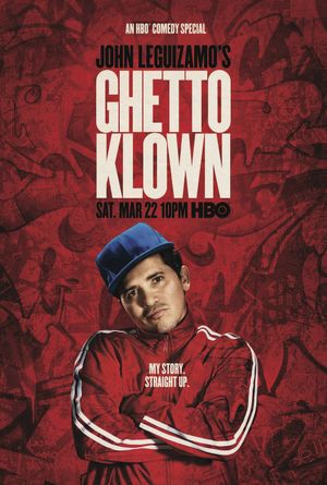 John Leguizamo: Ghetto Klown's poster