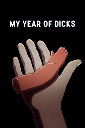 My Year of Dicks's poster