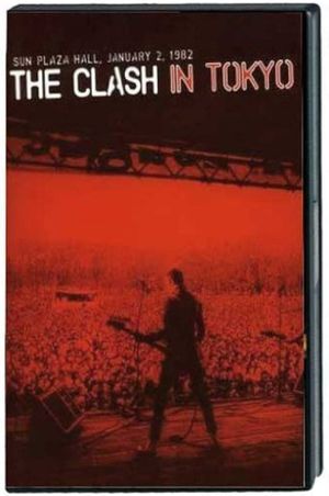 The Clash - Live in Tokyo, Japan's poster