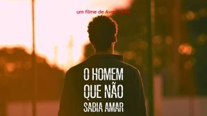O Homem Que Não Sabia Amar's poster