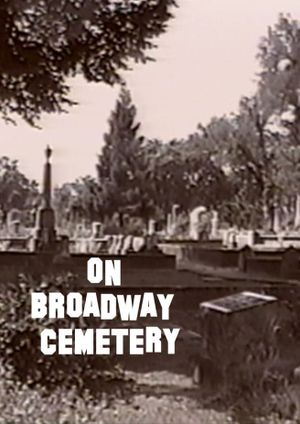 On Broadway Cemetery's poster