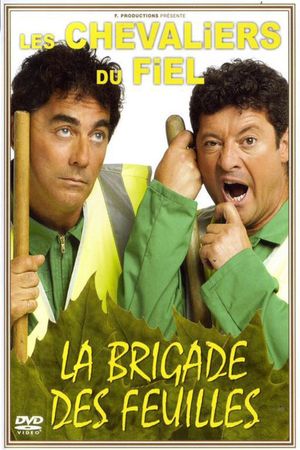 Les Chevaliers du Fiel : La brigade des feuilles's poster